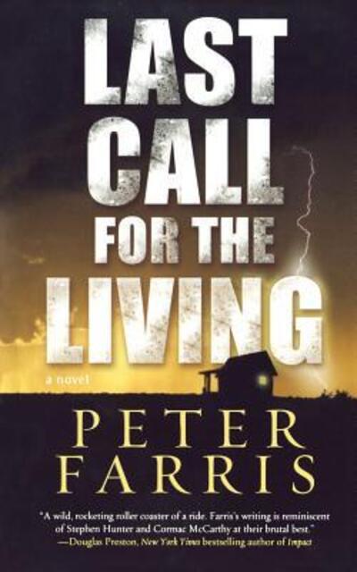 Cover for Peter Farris · Last Call for the Living (Book) (2013)