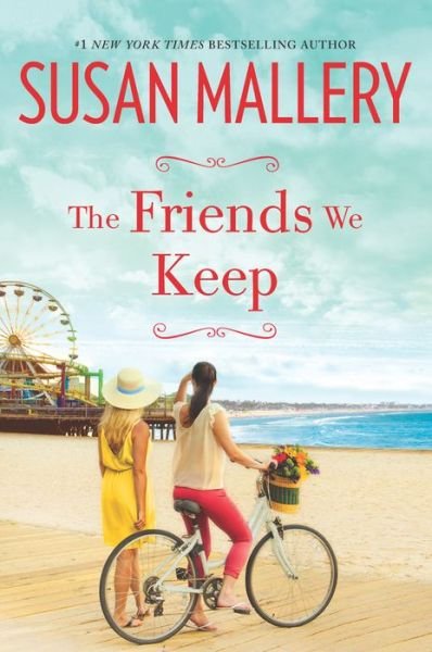 Cover for Susan Mallery · Friends We Keep (Buch) (2016)