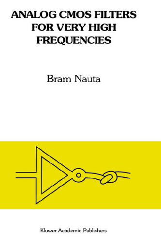 Cover for Bram Nauta · Analog Cmos Filters for Very High Frequencies - the Springer International Series in Engineering and Computer Science (Hardcover Book) (1992)