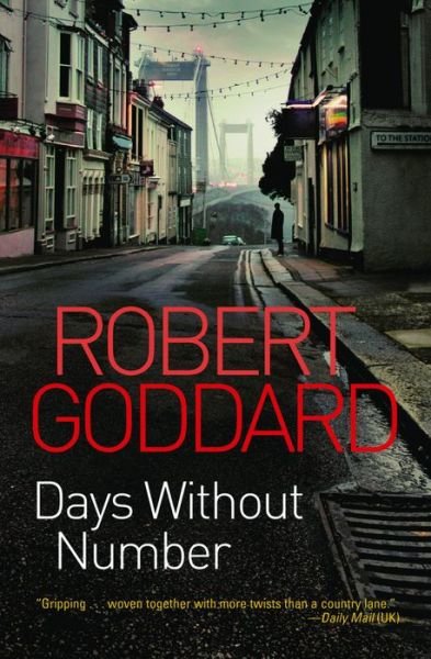 Cover for Robert Goddard · Days without number (Buch) (2016)