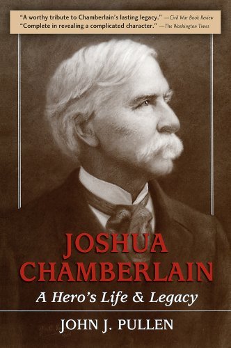 Cover for John J. Pullen · Joshua Chamberlain: A Hero's Life and Legacy (Paperback Bog) [Reprint edition] (2013)