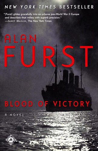 Cover for Alan Furst · Blood of Victory: a Novel (Paperback Book) [Reprint edition] (2003)