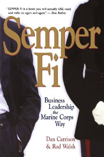 Cover for Rod Walsh · Semper Fi: Business Leadership the Marine Corps Way (Pocketbok) (2004)