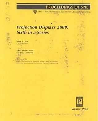 Cover for Wu · Projection Displays 2000: 3954 (Spie Proceedings Series, Volume 3954) (Taschenbuch) (2000)