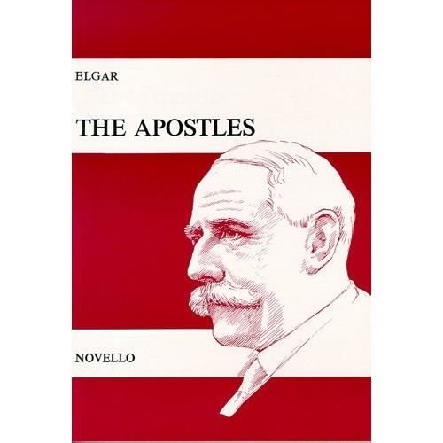 Cover for Edward Elgar · ELGAR THE APOSTLES OPUS 49 VOCAL SCORE BOOK CHOR by Elgar, Edward  Paperback (Paperback Bog) (2000)