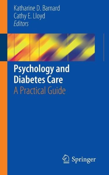 Cover for Katharine D Barnard · Psychology and Diabetes Care: A Practical Guide (Pocketbok) (2012)