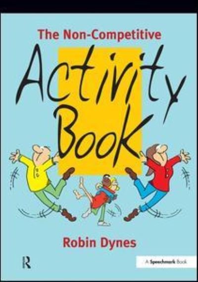 Cover for Robin Dynes · The Non-Competitive Activity Book (Pocketbok) [New edition] (2000)