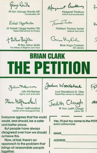 The Petition - Plays - Brian Clark - Książki - Aurora Metro Publications - 9780906399729 - 1 września 1986