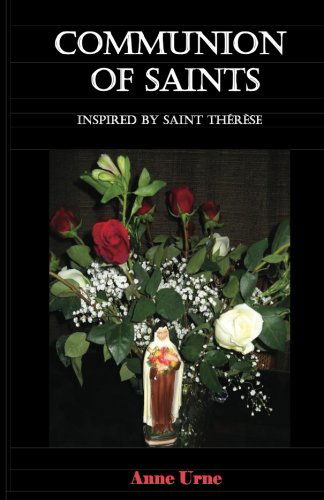 Cover for Anne Urne · Communion of Saints Inspired by St. Therese (Paperback Book) (2012)