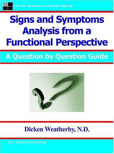 Dicken Weatherby · Signs and Symptoms Analysis from a Functional Perspective- 2nd Edition (Paperback Book) (2004)