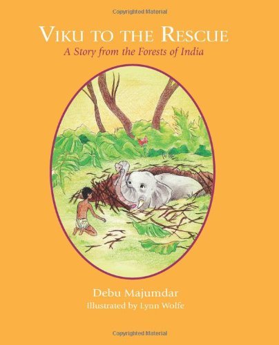 Cover for Debu Majumdar · Viku to the Rescue: a Story from the Forests of India (Pocketbok) (2012)