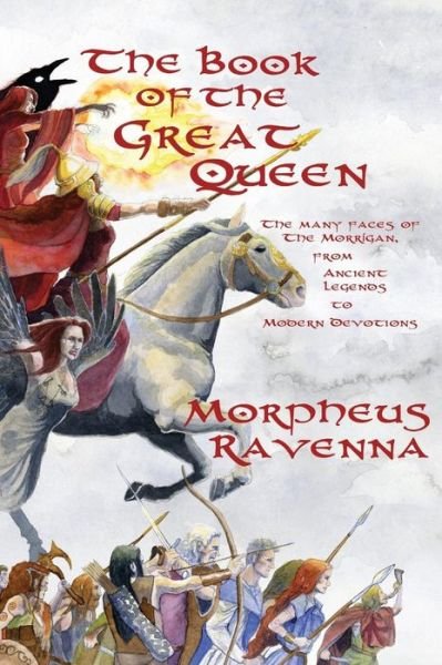 Cover for Morpheus Ravenna · The Book of The Great Queen (Hardcover Book) [Color Casebound edition] (2015)