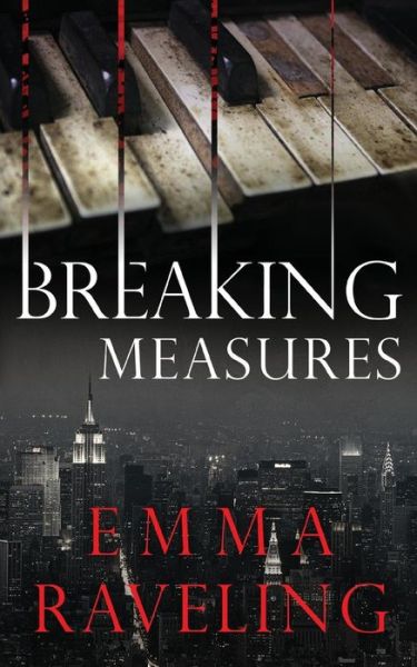 Cover for Emma Raveling · Breaking Measures (Paperback Book) (2015)