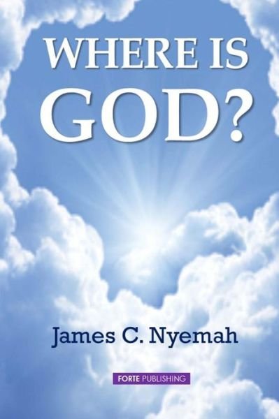 Cover for James C. Nyemah · Where Is God? (Paperback Book) (2016)