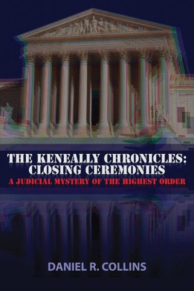 Cover for Daniel R Collins · The Keneally Chronicles (Paperback Book) (2020)