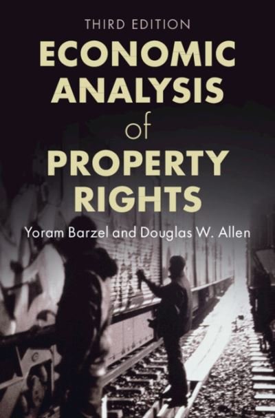 Cover for Barzel, Yoram (University of Washington) · Economic Analysis of Property Rights - Political Economy of Institutions and Decisions (Paperback Bog) [3 Revised edition] (2023)