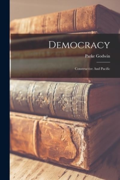 Cover for Parke Godwin · Democracy (Book) (2022)