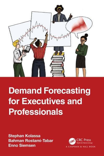 Cover for Kolassa, Stephan (Data Science Expert, SAP Switzerland) · Demand Forecasting for Executives and Professionals (Taschenbuch) (2023)