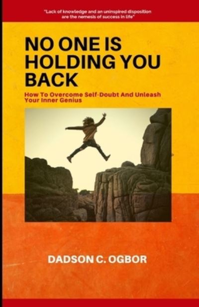 Cover for Dadson C Ogbor · No One Is Holding You Back (Paperback Book) (2019)