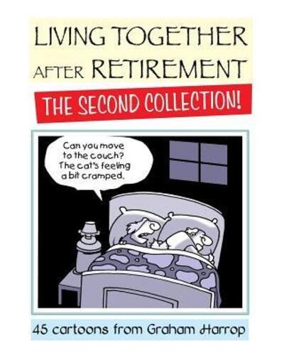 Cover for Graham Harrop · Living Together After Retirement - The Second Collection! (Paperback Bog) (2019)