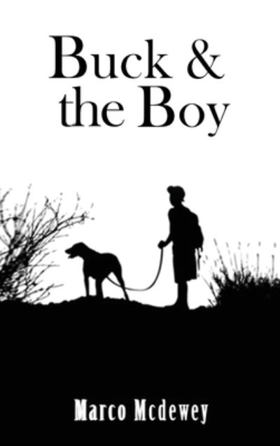 Cover for Marco McDewey · Buck and the Boy (Book) (2023)