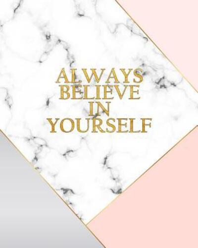 Cover for David Daniel · Always Believe in Yourself - Cornell Notes Notebook (Paperback Book) (2019)