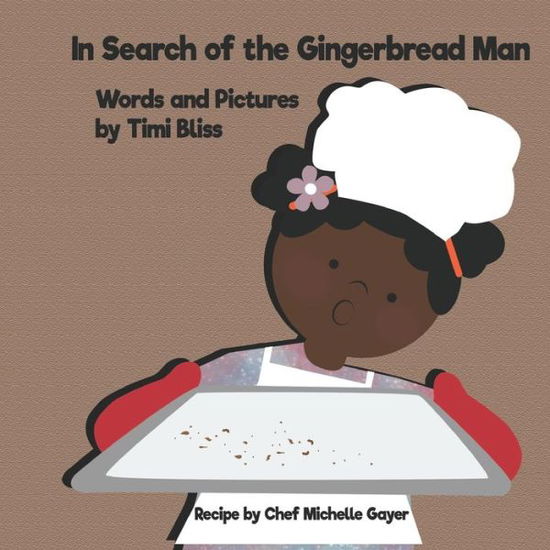 Cover for Timi Bliss · In Search of the Gingerbread Man (Paperback Book) (2019)