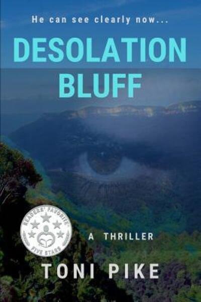 Desolation Bluff - Toni Pike - Books - Independently Published - 9781096909729 - May 5, 2019