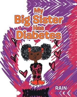 Cover for Rain · My Big Sister Has Diabetes (Paperback Book) (2019)