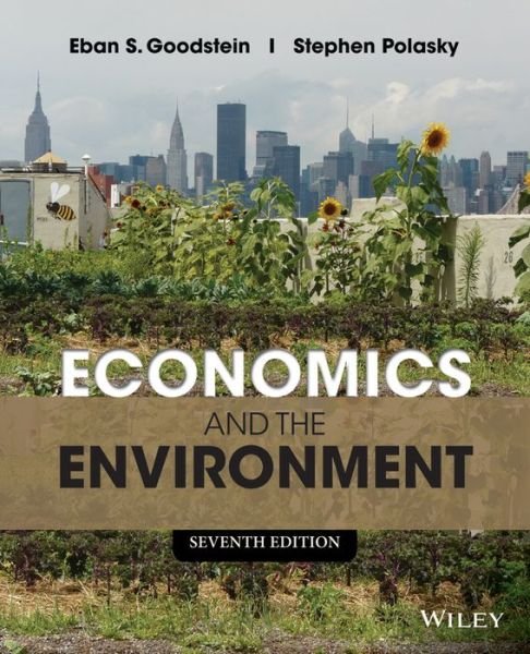 Cover for Eban S. Goodstein · Economics and the Environment (Paperback Bog) [7th edition] (2014)
