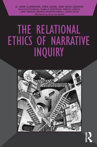 Cover for Clandinin, D. Jean (University of Alberta, Canada) · The Relational Ethics of Narrative Inquiry - Developing Qualitative Inquiry (Pocketbok) (2018)