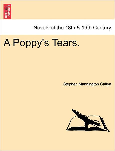 Cover for Stephen Mannington Caffyn · A Poppy's Tears. (Paperback Book) (2011)