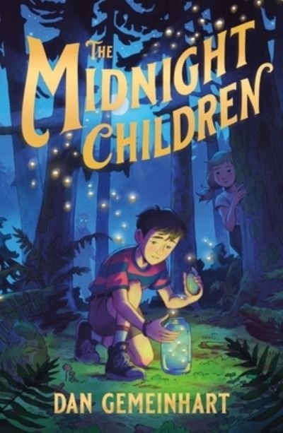 Cover for Dan Gemeinhart · The Midnight Children (Hardcover bog) (2022)
