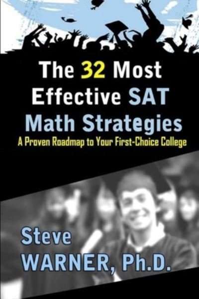 Cover for Steve Warner · 32 Most Effective SAT Math Strategies (Buch) (2011)