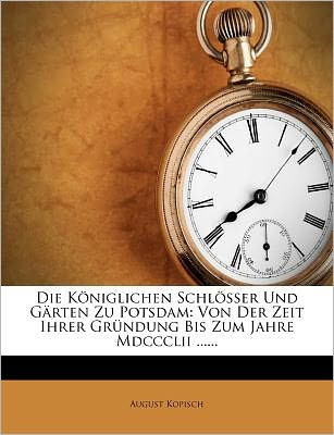 Cover for Kopisch · Die Königlichen Schlösser und G (Book)