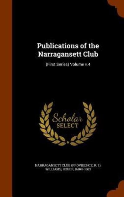 Cover for Roger Williams · Publications of the Narragansett Club (Innbunden bok) (2015)