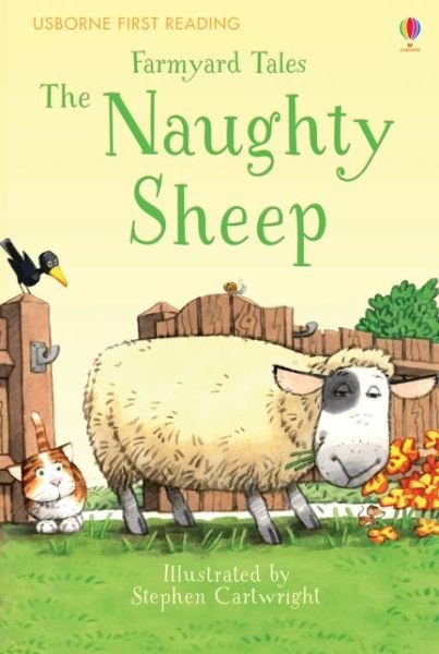 Cover for Heather Amery · Farmyard Tales The Naughty Sheep - Farmyard Tales (Hardcover Book) (2015)