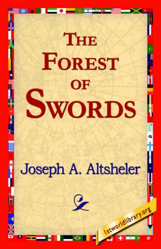 Cover for Joseph A. Altsheler · The Forest of Swords (Hardcover Book) (2006)