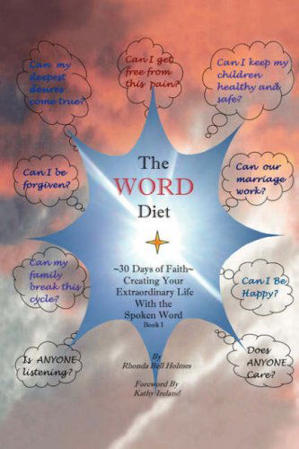 The Word Diet - Rhonda Bell Holmes - Books - Xlibris Corporation - 9781425794729 - June 9, 2008