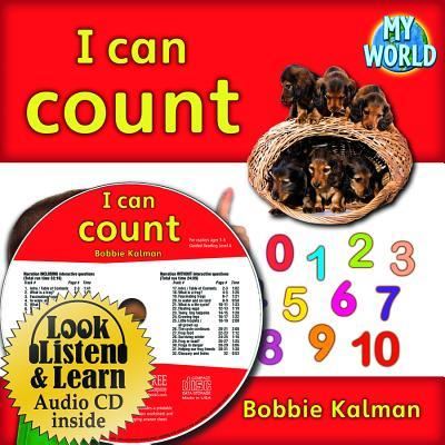 I Can Count - CD + PB Book - Package - Bobbie Kalman - Książki - Crabtree Publishing Company - 9781427109729 - 15 lutego 2011