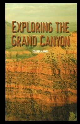 Cover for Colleen Adams · Exploring the Grand Canyon (Paperback Book) (2002)