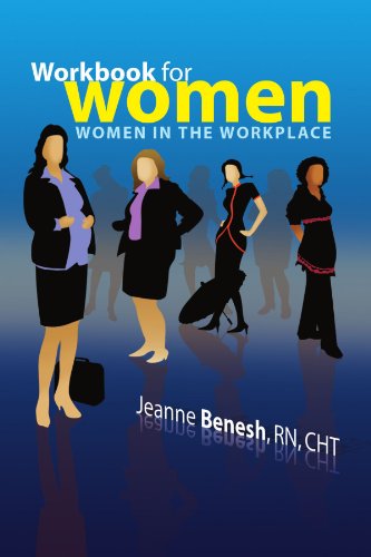 Cover for Jeanne Benesh Rn Cht · Workbook for Women: Women in the Workplace (Paperback Book) (2008)