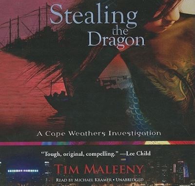 Cover for Tim Maleeny · Stealing the Dragon (CD) (2011)