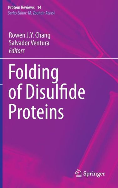 Cover for Rowen J -y Chang · Folding of Disulfide Proteins - Protein Reviews (Hardcover Book) [2011 edition] (2011)