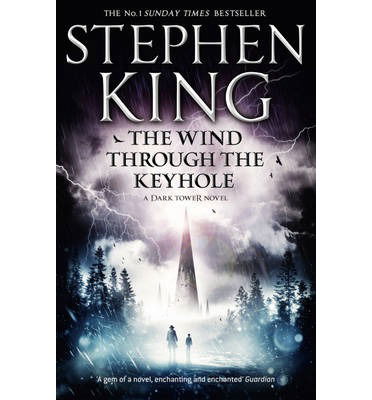 Cover for Stephen King · The Wind through the Keyhole: A Dark Tower Novel (Paperback Book) (2013)