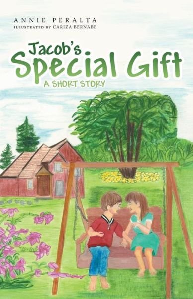 Cover for Annie Peralta · Jacob's Special Gift (Paperback Book) (2014)