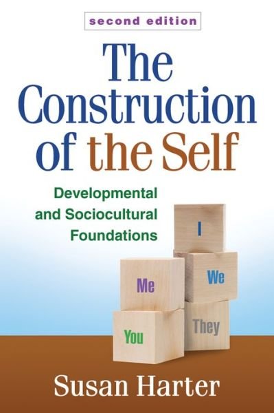 Cover for Susan Harter · The Construction of the Self, Second Edition: Developmental and Sociocultural Foundations (Taschenbuch) (2015)