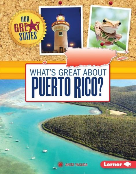 Cover for Anita Yasuda · What's Great About Puerto Rico? (Our Great States) (Hardcover Book) (2015)