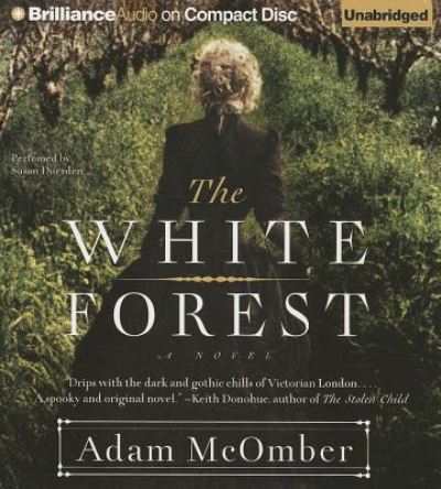 Cover for Adam McOmber · The White Forest (CD) (2013)