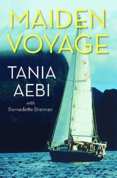 Cover for Tania Aebi · Maiden Voyage (Paperback Book) (2013)